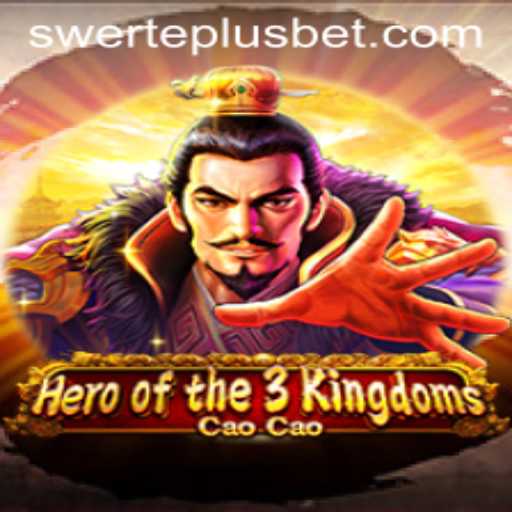 Hero of the 3 Kingdoms: Cao Cao Meets the Luck of SwertePlus