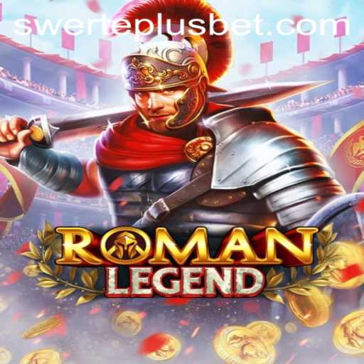 RomanLegend: An Epic Gaming Experience with SwertePlus
